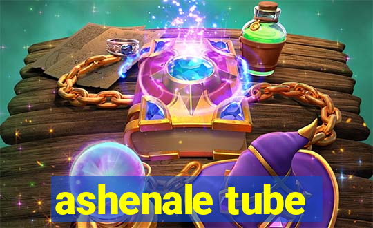 ashenale tube